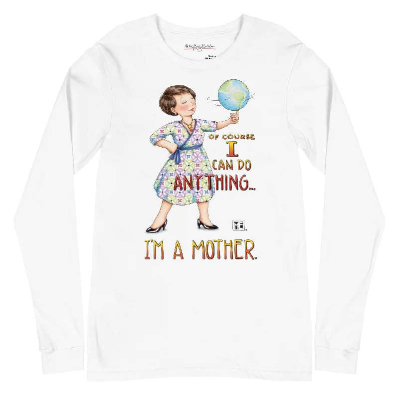 Women's sequined long sleeve evening shirtMothers Can Do Anything Unisex Long Sleeve Tee